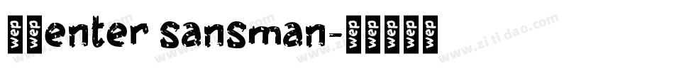 細體enter sansman字体转换